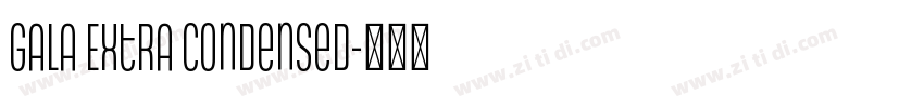 Gala Extra Condensed字体转换